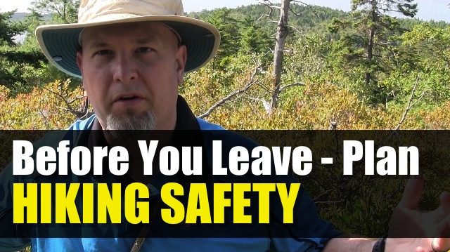 Hiking Safety Tips - Planning Before You Leave The House - beforeyouleave