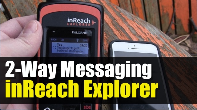 Garmin inReach Explorer - How to Send 2 Way Messages - delorme2waymessaging