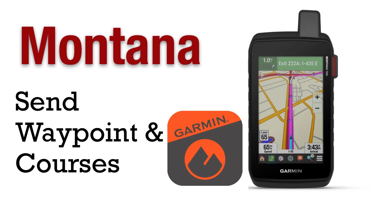 How To Create & Transfer Waypoints, Tracks and Routes to Garmin Montana 700 series GPS Using Garmin Explore App - IMG 0849