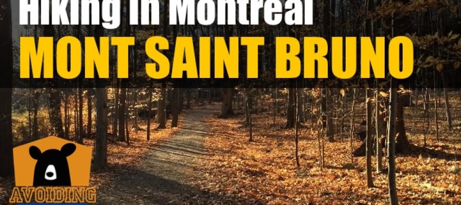 Mont Saint Bruno – Hiking in Montreal