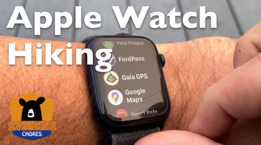 How To Use Your Apple Watch And Gaia GPS For Hiking