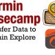 Transfer Data from Garmin Basecamp to Garmin Explore