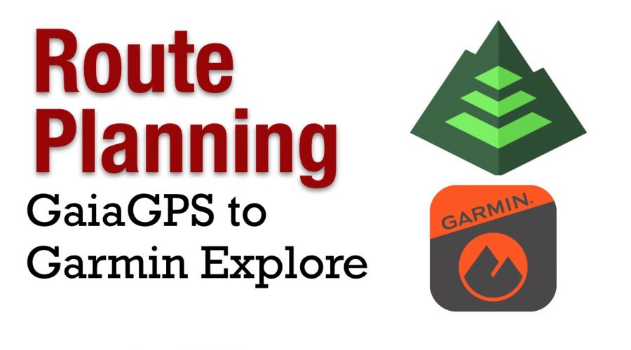 How To Route Plan Your Next Off-Road or ATV Trip with GaiaGPS and Export to Garmin Explore