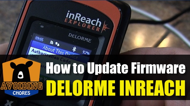 DeLorme inReach Firmware Updates: Legacy Notes And Current Garmin Support